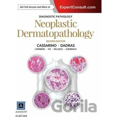 Diagnostic Pathology: Neoplastic Dermatopathology Cassarino David S.