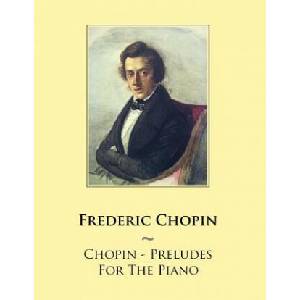 Chopin - Preludes For The Piano | Frederic Chopin, Samwise Publishing (ISBN: 9781500785314)