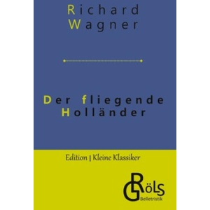 Der fliegende Holländer | Redaktion Gröls-Verlag (2022)