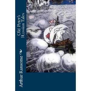 Old Peter's Russian Tales | Arthur Ransome (2018)
