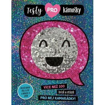 Testy pro kámošky