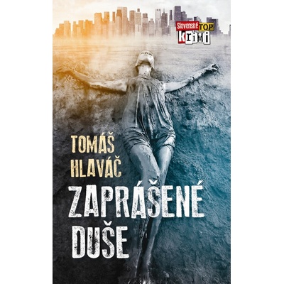 Zaprášené duše - Tomáš Hlaváč