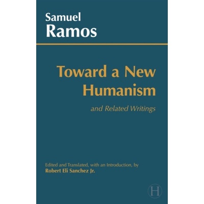 Toward a New Humanism - Ramos, Samuel