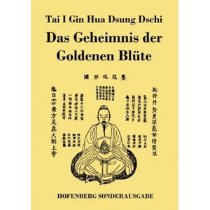 Tai I Gin Hua Dsung Dschi | Anonym, Richard Wilhelm (ISBN: 9783743730588)