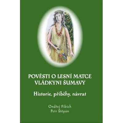 Pověsti o Lesní matce vládkyni Šumavy