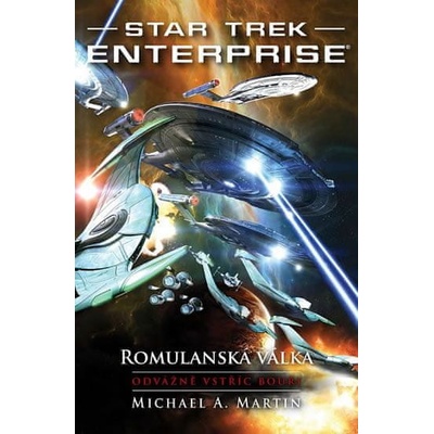 Star Trek - Romulanská válka - Odvážně vstříc bouři