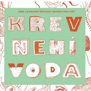 Supraphon Krev není voda: Krev není voda - CD (026800)