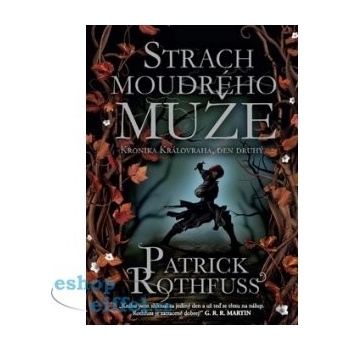 Strach moudrého muže Nová obálka - Patrick Rothfuss