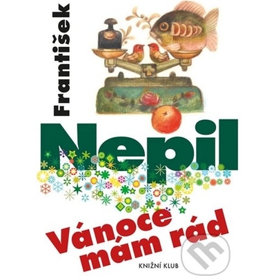 Vánoce mám rád