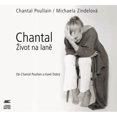 Chantal Život na laně