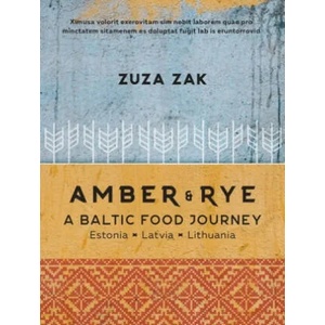 Amber & Rye | Zuza Zak (ISBN: 9781911632733)