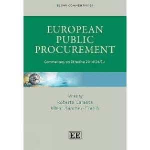 European Public Procurement - Commentary on Directive 2014/24/EU | Roberto Caranta, Albert Sanchez-graells (ISBN: 9781789900675)