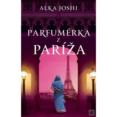 Parfumérka z Paríža - Alka Joshi