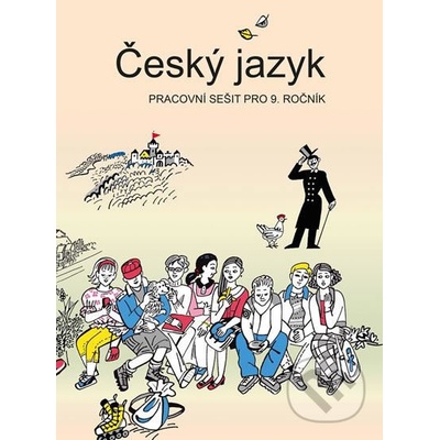 Český jazyk - Pracovní sešit pro 9. ročník