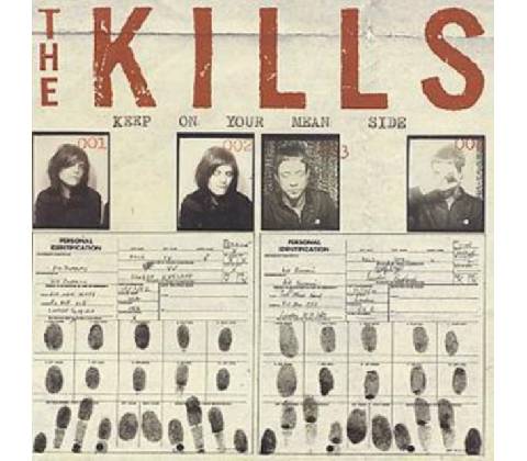 KILLS: KEEP ON YOUR MEAN SIDE CD