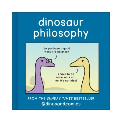 Dinosaur Philosophy
