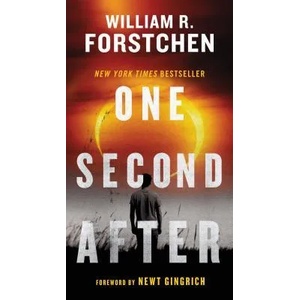 One Second After (ISBN: 9780765356864)