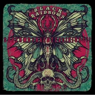Black Rainbows - Supermothafuzzalicious!! LP