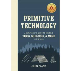 Primitive Technology | JOHN PLANT (ISBN: 9781529104592)