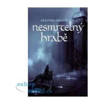 Nesmrtelný hrabě - Kristýna Freiová