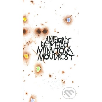 Minutová moudrost - Anthony de Mello