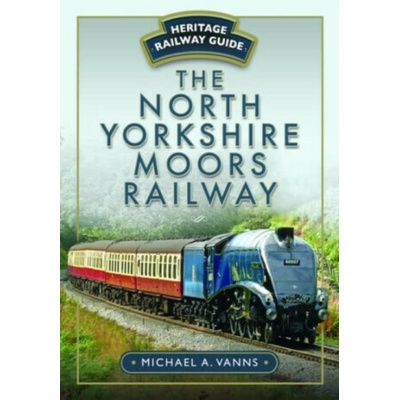 The North Yorkshire Moors Railway - Michael A. Vanns