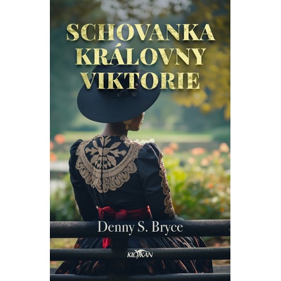 Schovanka královny Viktorie - Denny S. Bryce