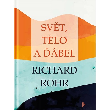 Svět, tělo a ďábel