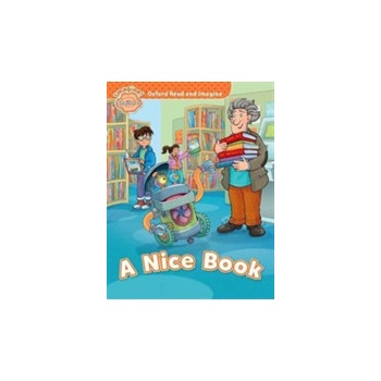 Oxford Read and Imagine: Beginner: A Nice Book Shipton PaulPaperback