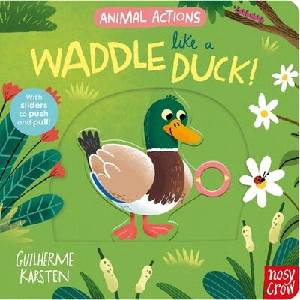 Animal Actions: Waddle Like a Duck | KARSTEN GUILHERME (ISBN: 9798887772387)