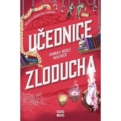 Učednice Zloducha - Hannah Nicole Maehrer