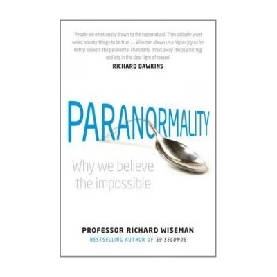 Paranormality: Why we believe the impossible... - Prof. Richard Wiseman