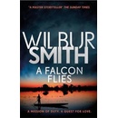 Falcon Flies - Wilbur Smith