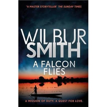 Falcon Flies - Wilbur Smith