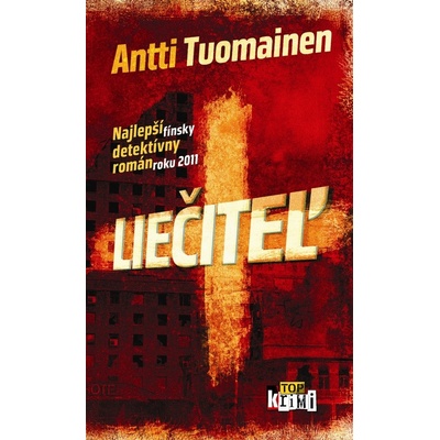 Liečiteľ - Antti Tuomainen