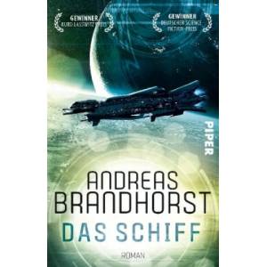 Das Schiff | Andreas Brandhorst (ISBN: 9783492281683)