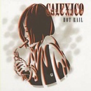 Hot Rail Calexico LP