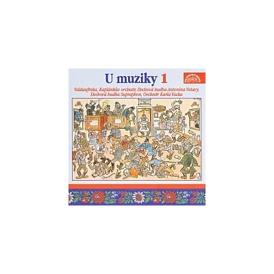 Různí interpreti – U muziky 1 To nejlepší z české dechovky / Vacek , Vejvoda , Poncar ,.. MP3