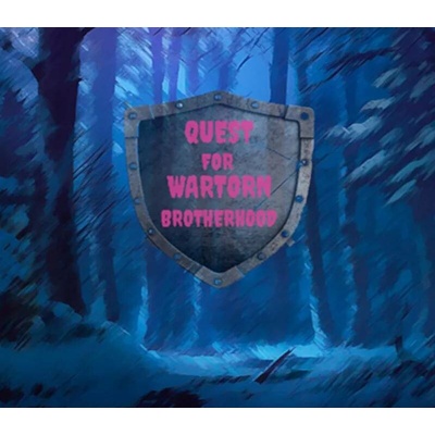 Quest For Wartorn Brotherhood