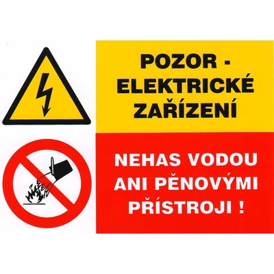 Samolepiaca bezpečnostná tabuľka – Pozor elektrické zariadenie, nehas vodou ani penovými prístrojmi (105 × 74 mm)