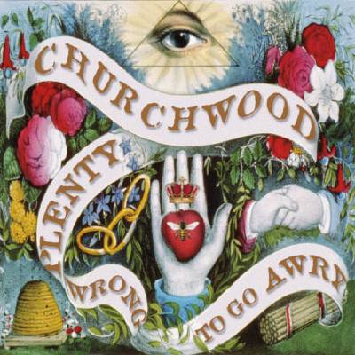 Churchwood - Plenty Wrong To Go Awry (Limited Edition) (180 g) (LP) (0614511865524)