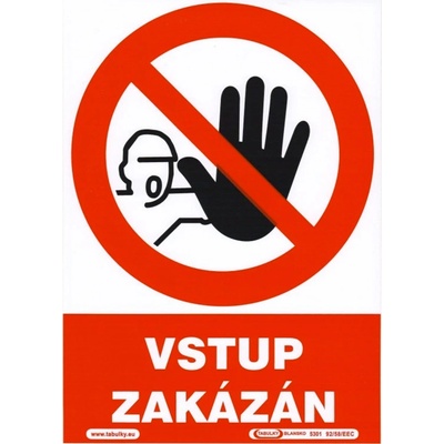 OSTATNÍ Plastová tabuľka | Vstup zakázaný