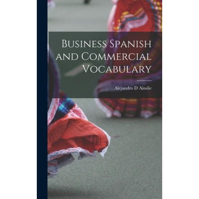 Business Spanish and Commercial Vocabulary