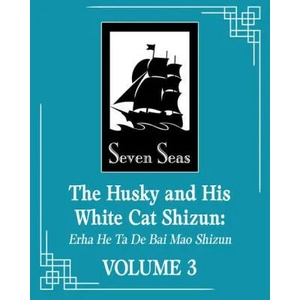The Husky and His White Cat: Shizun Erha He Ta De Bai Mao Shizun, Vol. 3 (ISBN: 9781638589341)