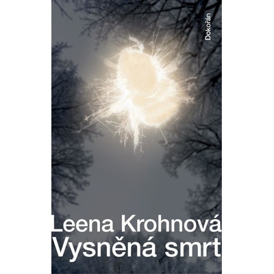 Vysněná smrt - Leena Krohn