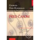 Pred časom - Didi-Huberman
