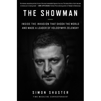 The Fight Is Here: Volodymyr Zelensky and the War in Ukraine