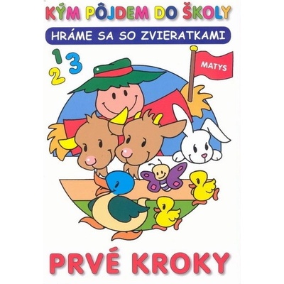 Kým pôjdem do školy - Kolektív autorov