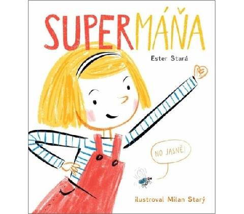 SuperMáňa - Ester Stará