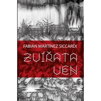 Zvířata ven - Fabián Martínez Siccardi